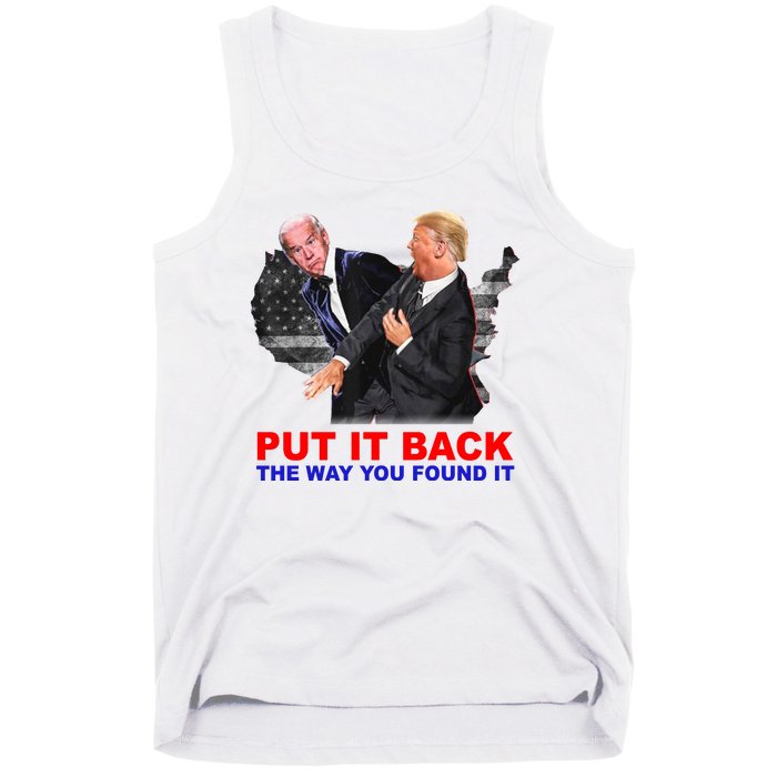 Put It Back The Way You Found It Donald Trump Anti Biden Tank Top