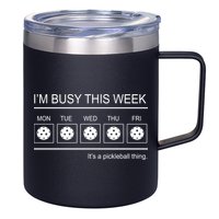 Pickleball I'm Busy This Week 12oz Stainless Steel Coffee Mug