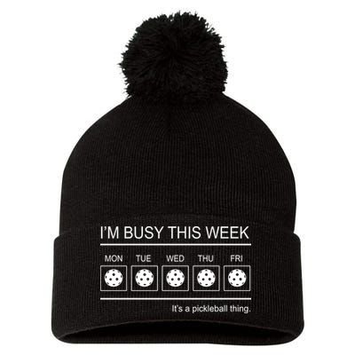 Pickleball I'm Busy This Week Pom Pom 12in Knit Beanie