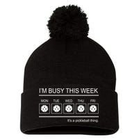 Pickleball I'm Busy This Week Pom Pom 12in Knit Beanie