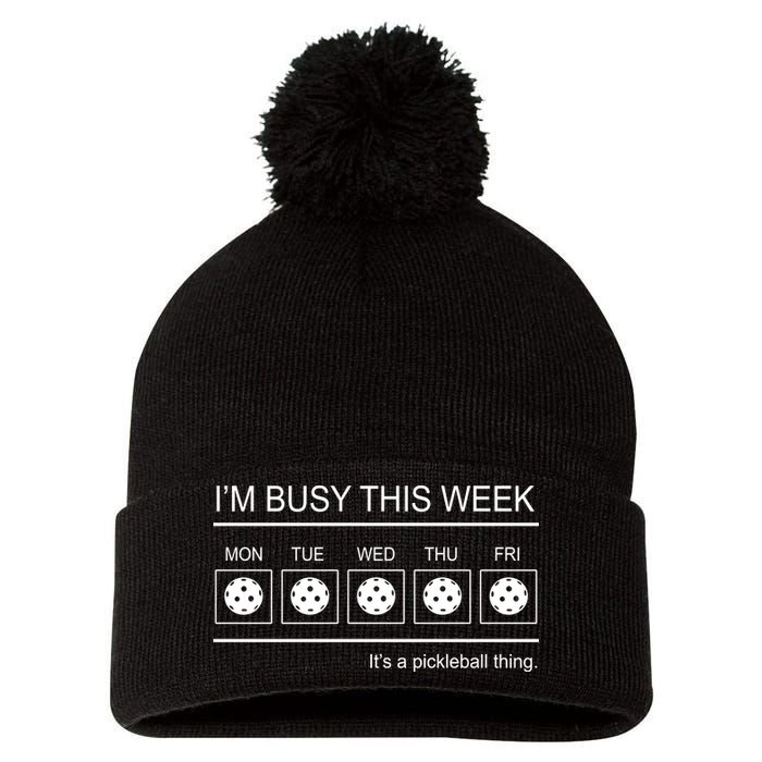 Pickleball I'm Busy This Week Pom Pom 12in Knit Beanie