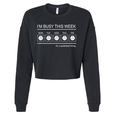 Pickleball I'm Busy This Week Cropped Pullover Crew