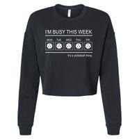 Pickleball I'm Busy This Week Cropped Pullover Crew