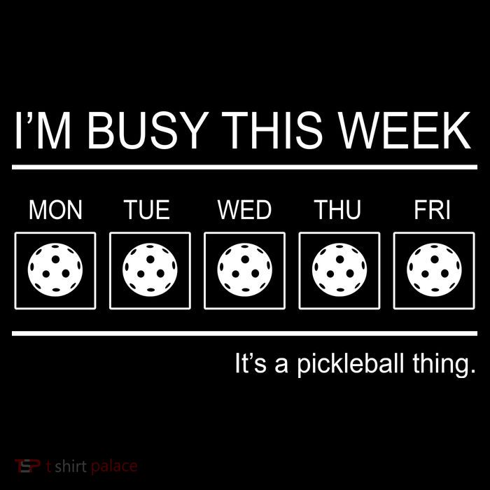 Pickleball I'm Busy This Week Womens T-Shirt