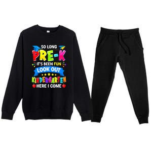 Prek Its Been Fun Look Out Kindergarten Here I Come Preschool Graduation Gift Premium Crewneck Sweatsuit Set