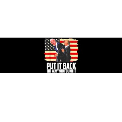 Put It Back The Way You Found It Funny Trump Slap Biden Bumper Sticker