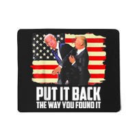 Put It Back The Way You Found It Funny Trump Slap Biden Mousepad