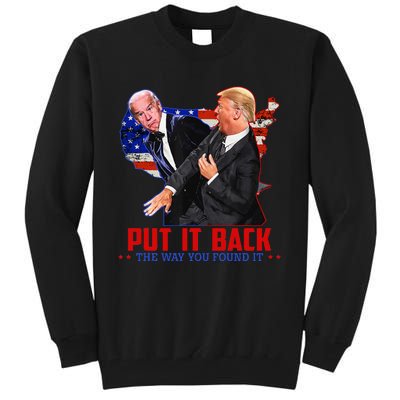 Put It Back The Way You Found It Funny Trump Slap Anti Biden Tall Sweatshirt