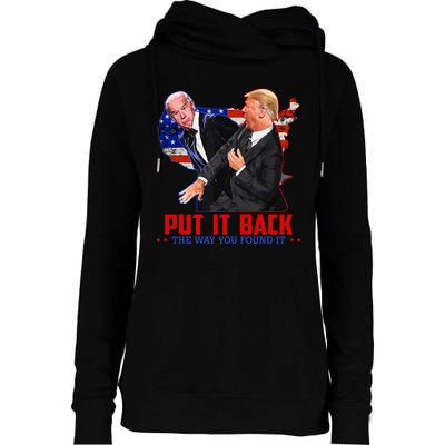 Put It Back The Way You Found It Funny Trump Slap Anti Biden Womens Funnel Neck Pullover Hood