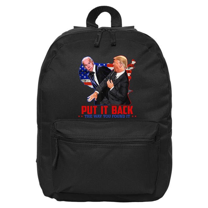 Put It Back The Way You Found It Funny Trump Slap Anti Biden 16 in Basic Backpack