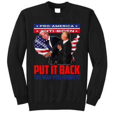 Put It Back The Way You Found It Funny Trump Slap Anti Biden Tall Sweatshirt