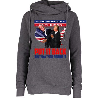 Put It Back The Way You Found It Funny Trump Slap Anti Biden Womens Funnel Neck Pullover Hood