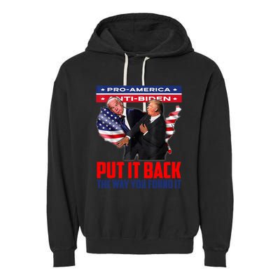 Put It Back The Way You Found It Funny Trump Slap Anti Biden Garment-Dyed Fleece Hoodie