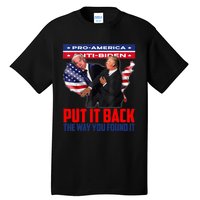 Put It Back The Way You Found It Funny Trump Slap Anti Biden Tall T-Shirt