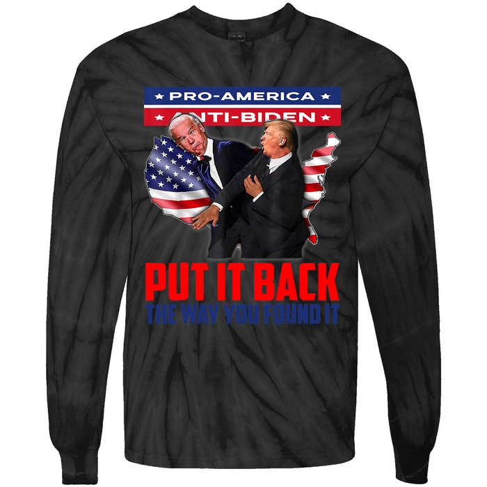 Put It Back The Way You Found It Funny Trump Slap Anti Biden Tie-Dye Long Sleeve Shirt