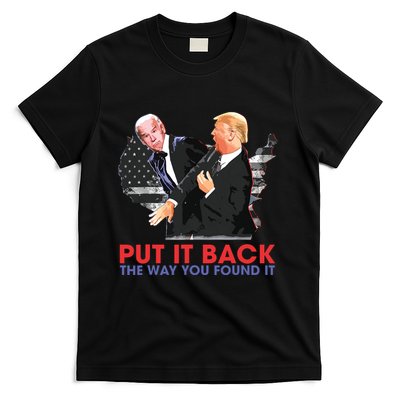 Put It Back The Way You Found It Funny Trump Slap Anti Biden T-Shirt