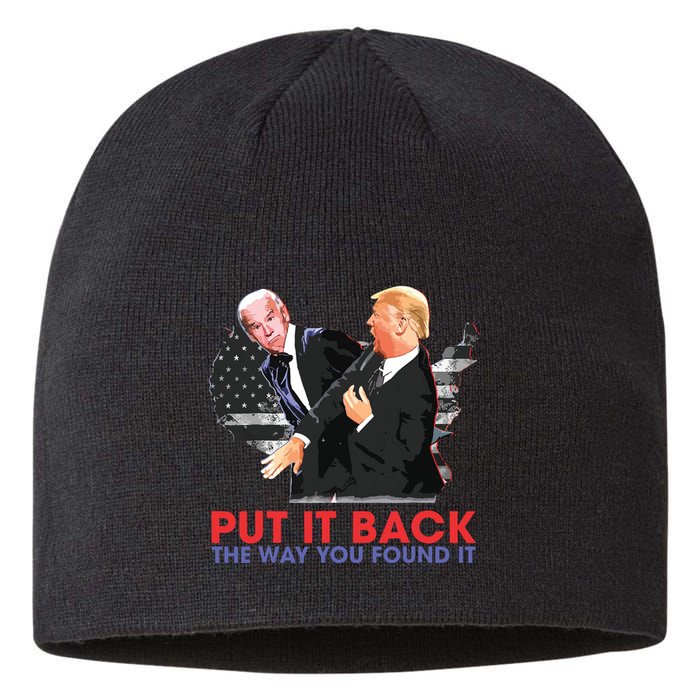 Put It Back The Way You Found It Funny Trump Slap Anti Biden Sustainable Beanie