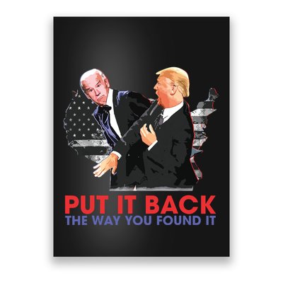 Put It Back The Way You Found It Funny Trump Slap Anti Biden Poster
