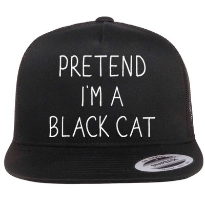 Pretend IM Black Cat Funny Lazy Easy Diy Halloween Costume Flat Bill Trucker Hat