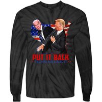 Put It Back The Way You Found It Funny Trump Slap Anti Biden Tie-Dye Long Sleeve Shirt