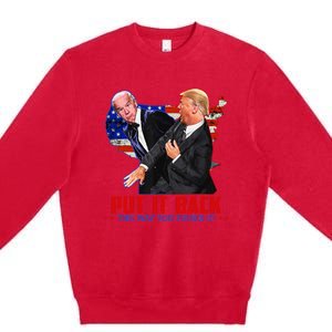 Put It Back The Way You Found It Funny Trump Slap Anti Biden Premium Crewneck Sweatshirt