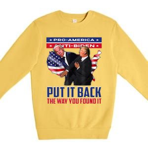 Put It Back The Way You Found It Funny Trump Slap Anti Biden Premium Crewneck Sweatshirt