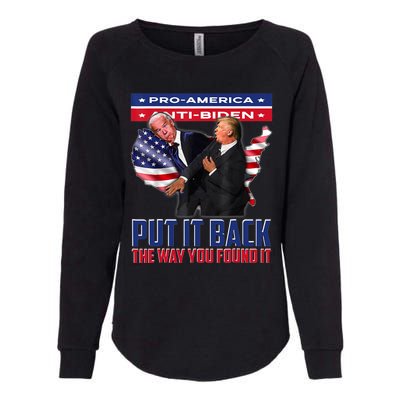 Put It Back The Way You Found It Funny Trump Slap Anti Biden Womens California Wash Sweatshirt