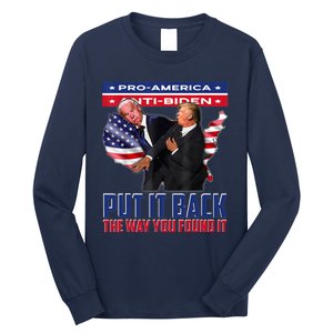 Put It Back The Way You Found It Funny Trump Slap Anti Biden Long Sleeve Shirt