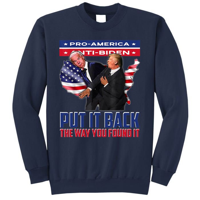 Put It Back The Way You Found It Funny Trump Slap Anti Biden Sweatshirt