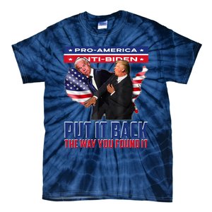 Put It Back The Way You Found It Funny Trump Slap Anti Biden Tie-Dye T-Shirt