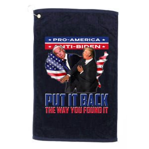 Put It Back The Way You Found It Funny Trump Slap Anti Biden Platinum Collection Golf Towel