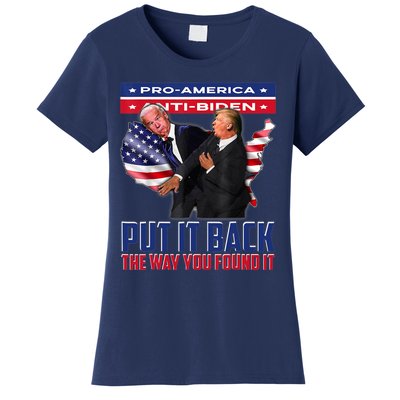 Put It Back The Way You Found It Funny Trump Slap Anti Biden Women's T-Shirt