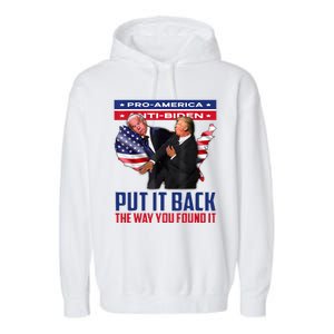 Put It Back The Way You Found It Funny Trump Slap Anti Biden Garment-Dyed Fleece Hoodie