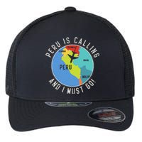 Peru Is Calling And I Must Go Peru Map Flexfit Unipanel Trucker Cap