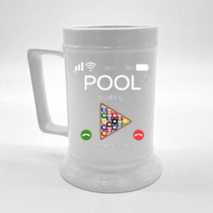 Pool Is Calling And I Must Go Billiards Lover Player Gift Father's Day Beer Stein