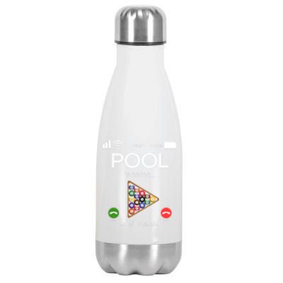 Pool Is Calling And I Must Go Billiards Lover Player Gift Father's Day Stainless Steel Insulated Water Bottle