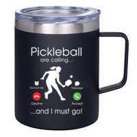 Pickleball Is Calling 12oz Stainless Steel Coffee Mug
