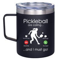 Pickleball Is Calling 12oz Stainless Steel Coffee Mug