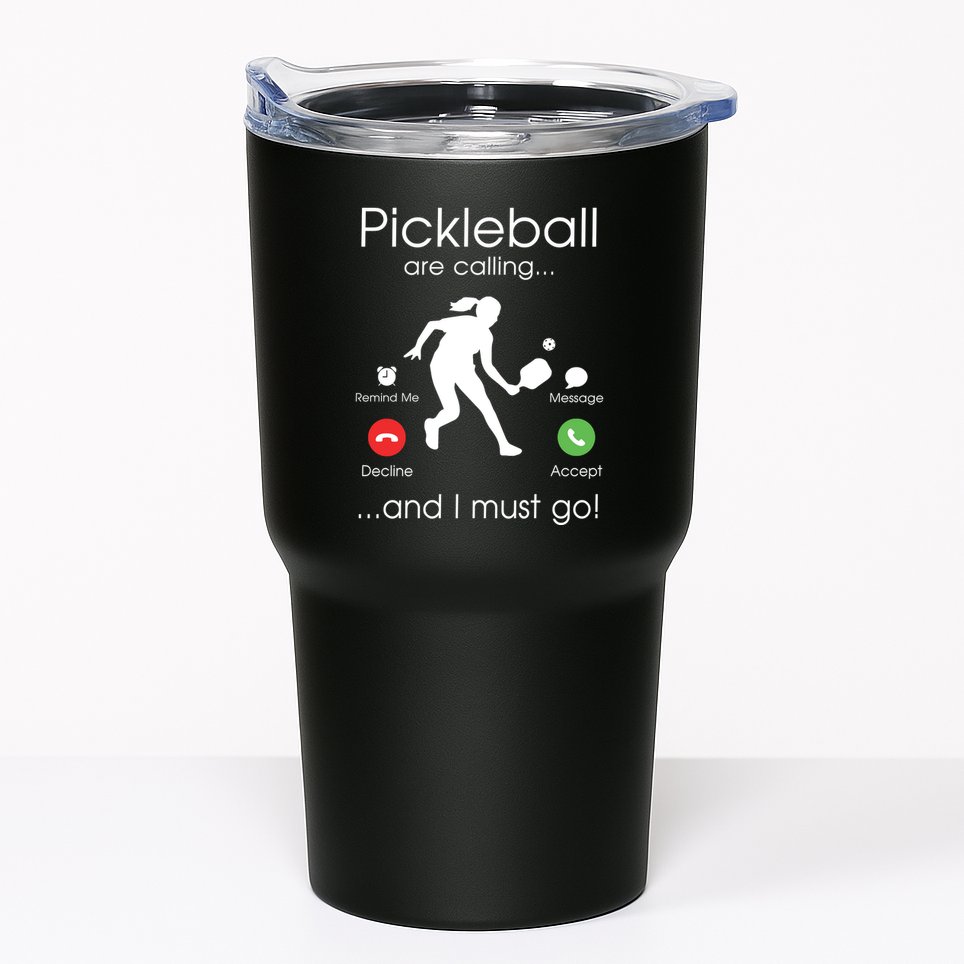 Pickleball Is Calling Tumbler