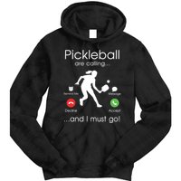 Pickleball Is Calling Tie Dye Hoodie