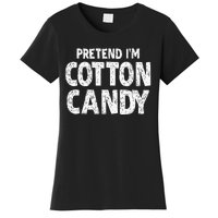 Pretend Im Cotton Candy Easy Halloween Costume Women's T-Shirt