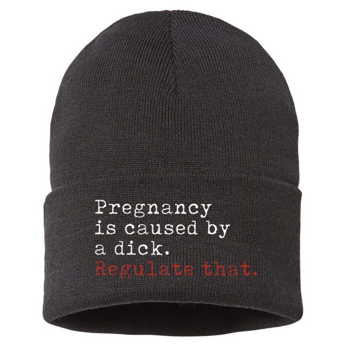 Pregnancy Is Caused By A Dick Regulate That Feminist Sustainable Knit Beanie