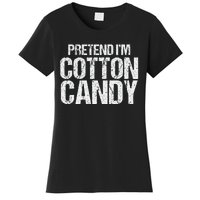 Pretend I'm Cotton Candy Easy Halloween Costume Women's T-Shirt