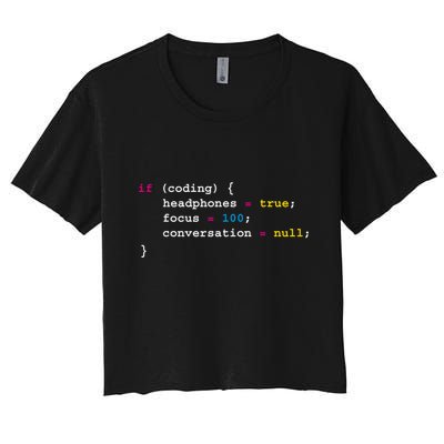 Programming If Coding Headphones Cool Gift Programming Cool Gift Cool Gift Women's Crop Top Tee