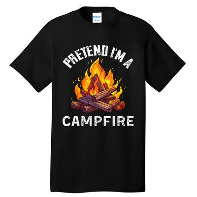 Pretend IM Campfire Funny Halloween Costume Tall T-Shirt