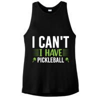 Pickleball I Can't I Have Pickleball Funny Pickleball Ladies PosiCharge Tri-Blend Wicking Tank