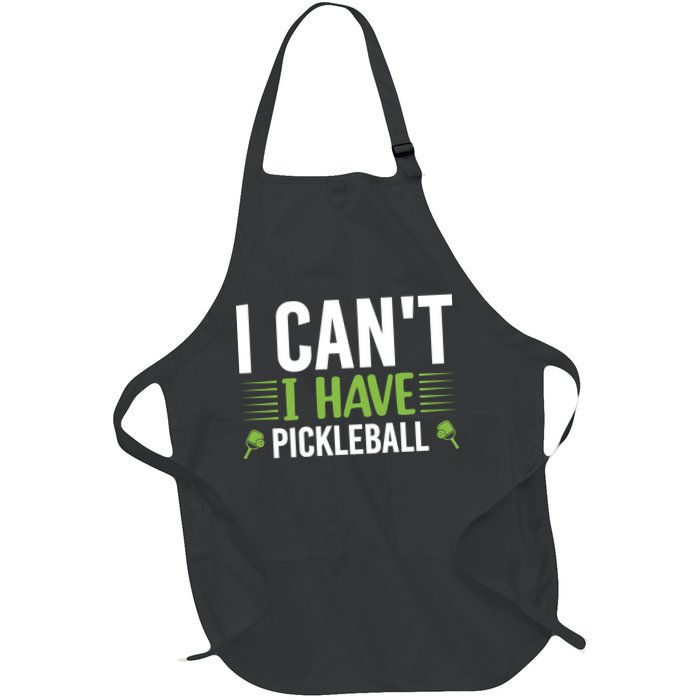 Pickleball I Can't I Have Pickleball Funny Pickleball Apron