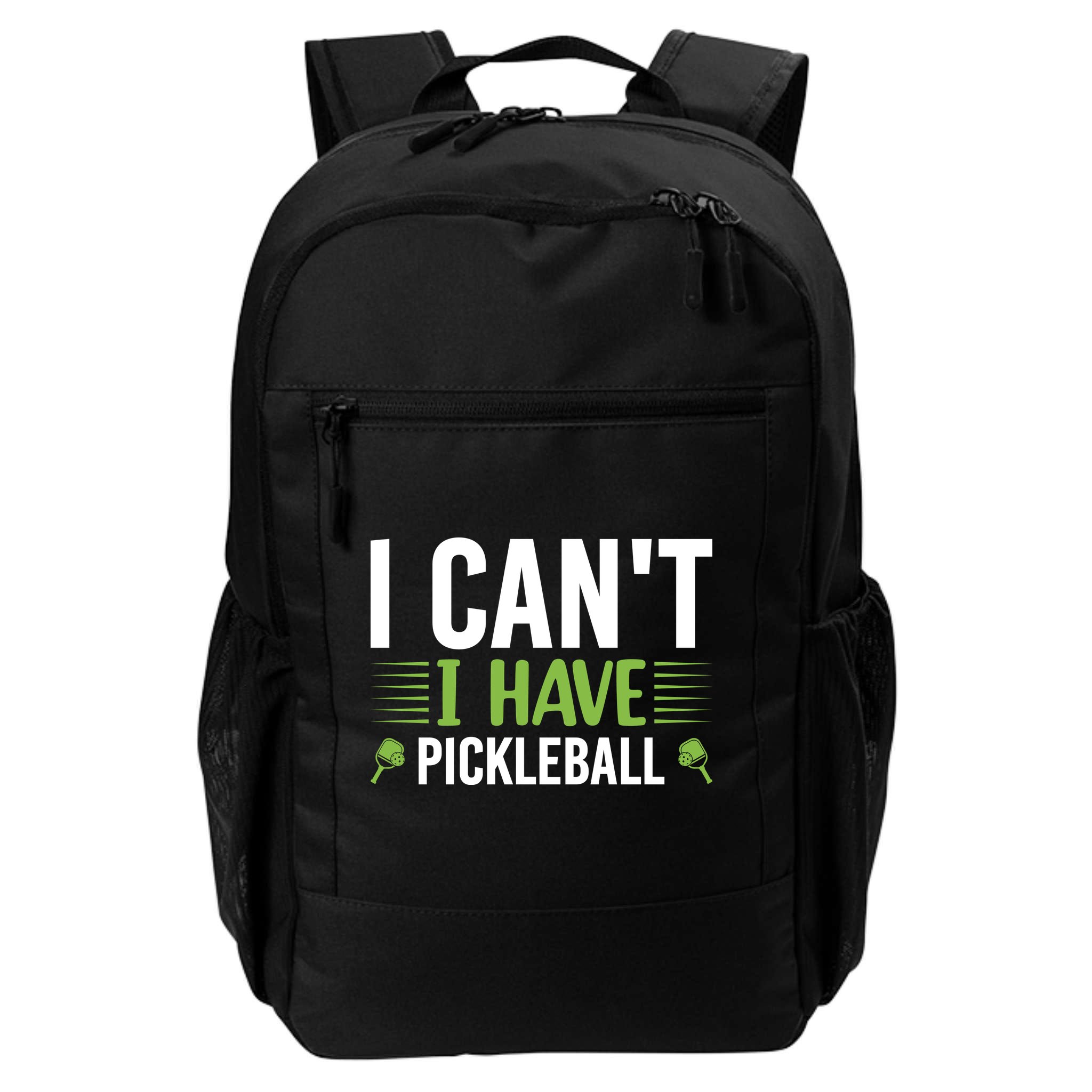 Pickleball I Can't I Have Pickleball Funny Pickleball Backpack