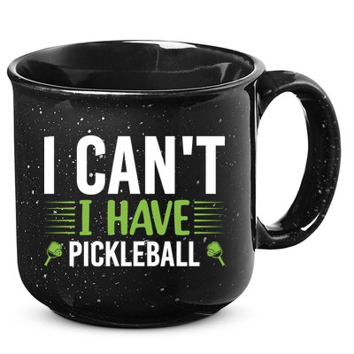 Pickleball I Can't I Have Pickleball Funny Pickleball 15oz Campfire Ceramic Mug