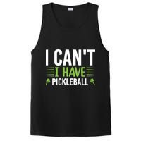 Pickleball I Can't I Have Pickleball Funny Pickleball PosiCharge Competitor Tank